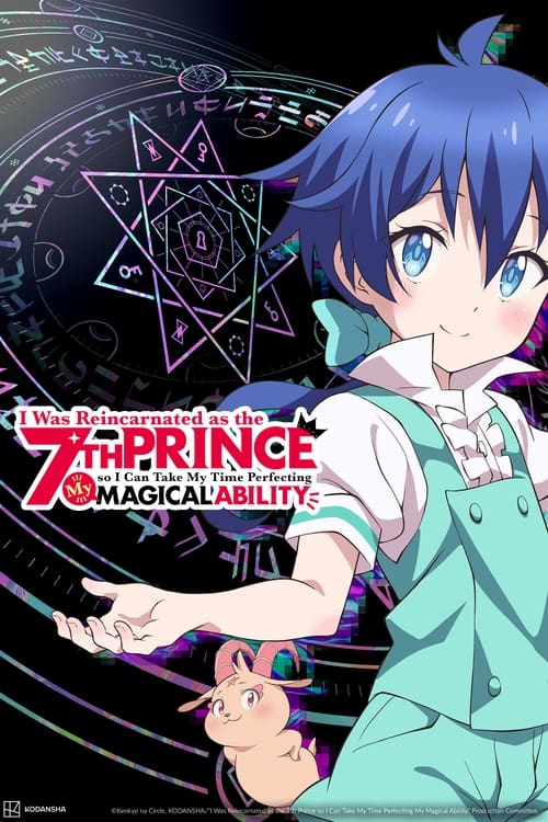 I Was Reincarnated as the 7th Prince so I Can Take My Time Perfecting My Magical Ability : 1.Sezon 1.Bölüm