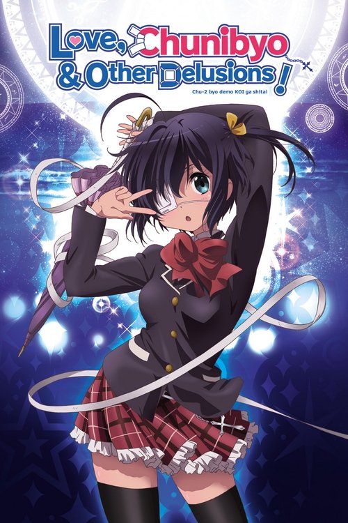 Love, Chunibyo & Other Delusions! : 2.Sezon 1.Bölüm