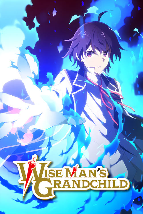 Wise Man’s Grandchild : 1.Sezon 1.Bölüm