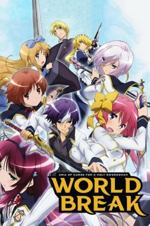 World Break Aria of Curse for a Holy Swordsman