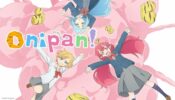 Onipan! izle