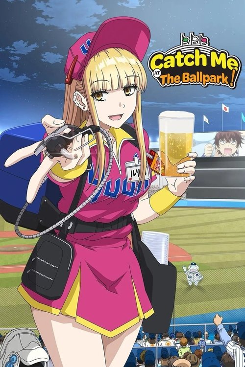 Catch Me at the Ballpark! : 1.Sezon 10.Bölüm